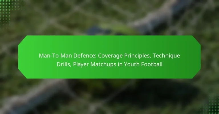 Man-To-Man Defence: Coverage Principles, Technique Drills, Player Matchups in Youth Football